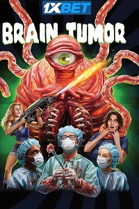 Brain Tumor (2024) Hindi [Voice Over] Full Movie WEB-DL Watch Online