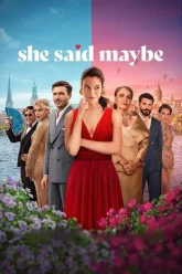 She Said Maybe ~ vegamoviesss.lat